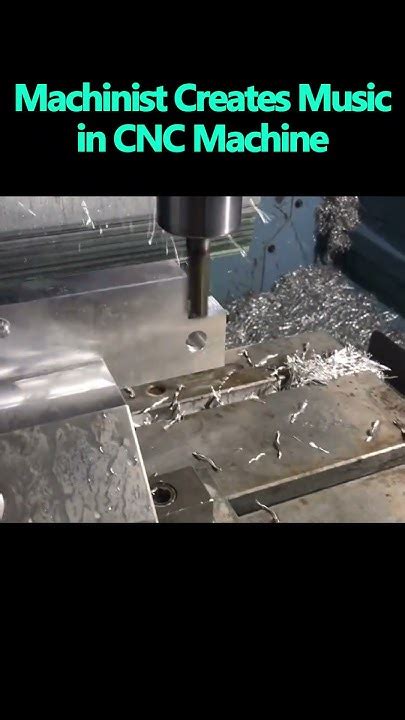 cnc playing music|Machinist Creates Music in CNC Machine .